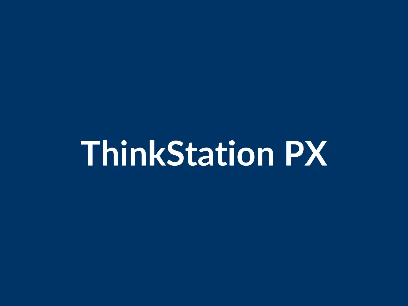 ThinkStation PX Ultra